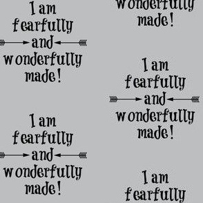Fearfully and Wonderfully Made Light Gray
