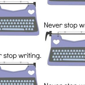 Never Stop Writing Purple