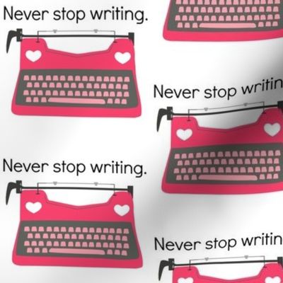 Never Stop Writing Pink