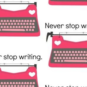 Never Stop Writing Pink
