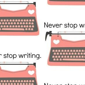 Never Stop Writing Light Pink