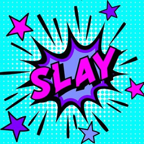 12 slay kick ass on point kill perfect succeed nail it amazing pop art comic book explosion stars burst explode rupaul's drag race RPDR catchphrases culture influencer quotes slang cultural words internet social media vintage retro drag queens homage comi