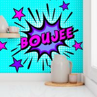 9 boujee elite rich high class bourgeois upper pop art comic book explosion stars burst explode rupaul's drag race RPDR catchphrases culture influencer quotes slang cultural words internet social media vintage retro drag queens homage comic strips speech 