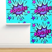 9 boujee elite rich high class bourgeois upper pop art comic book explosion stars burst explode rupaul's drag race RPDR catchphrases culture influencer quotes slang cultural words internet social media vintage retro drag queens homage comic strips speech 