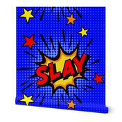 11 slay kick ass on point kill perfect succeed nail it amazing pop art comic book explosion stars burst explode rupaul's drag race RPDR catchphrases culture influencer quotes slang cultural words internet social media vintage retro drag queens homage comi