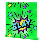 10 slay kick ass on point kill perfect succeed nail it amazing pop art comic book explosion stars burst explode rupaul's drag race RPDR catchphrases culture influencer quotes slang cultural words internet social media vintage retro drag queens homage comi