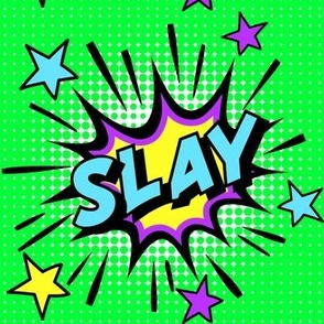 10 slay kick ass on point kill perfect succeed nail it amazing pop art comic book explosion stars burst explode rupaul's drag race RPDR catchphrases culture influencer quotes slang cultural words internet social media vintage retro drag queens homage comi