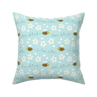 Bee nice, Bee kind (small scale) 6''