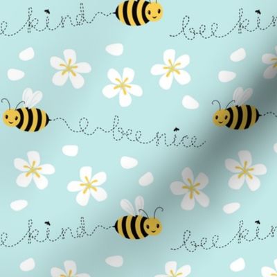 Bee nice, Bee kind (small scale) 6''