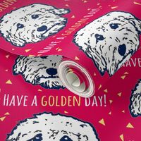 Have a golden day - goldendoodle fabric in dark pink