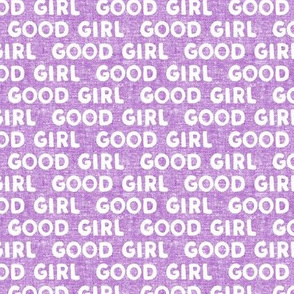 Good girl -  typography - light  purple -  LAD19