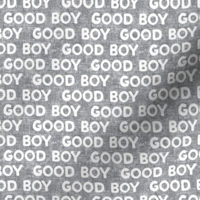 Good boy - dog - typography - grey - LAD19