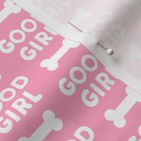 Good girl - dog bone - typography - pink-  LAD19