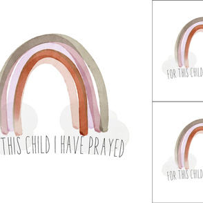 1 blanket + 2 loveys: for this child i have prayed + neutral rainbow no. 1
