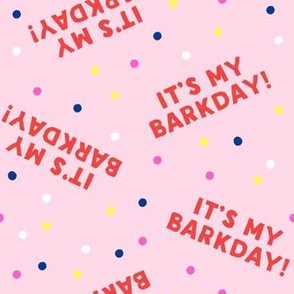 It's my barkday! - Red on pink - LAD19