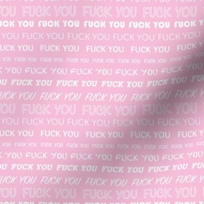 Loving the type rude fuck you design text print for expressive typography lovers or haters pink