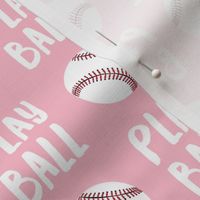 Play ball - baseball - pink - LAD19