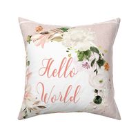 18x18" hello world blush floral