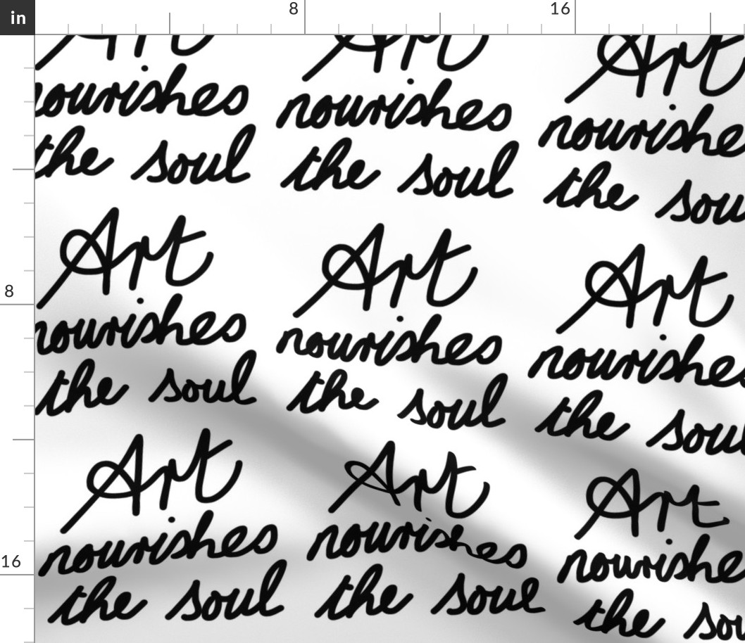 Art Nourishes the Soul - black on white