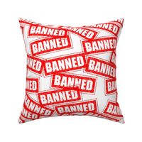 14 ban banned prohibited outlawed embargo removed rubber stamp red ink pad white background chop grunge distressed words seal pop art culture vintage retro current affairs strong message statement sign label symbols monochromatic   