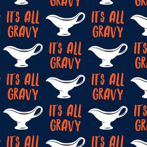 It's all gravy - funny gravy boat - thanksgiving - navy - LAD19