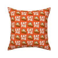 Eat Pie - Pumpkin Pie - orange - LAD19