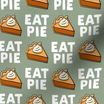 Eat Pie - Pumpkin Pie - Sage - LAD19