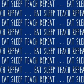 (small scale) eat sleep teach repeat ...  - blue - LAD19