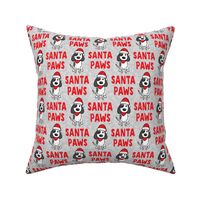 Santa Paws - Christmas dog - red on grey - LAD19