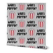 What's poppin'? - funny popcorn pun - LAD19