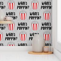 What's poppin'? - funny popcorn pun - LAD19