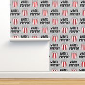 What's poppin'? - funny popcorn pun - LAD19