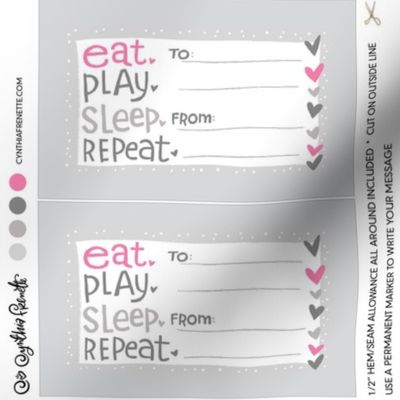 Quilt label- Eat Play Sleep Repeat- Pink