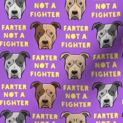 farter not a fighter - pit bulls - pitties - purple and yellow - LAD19