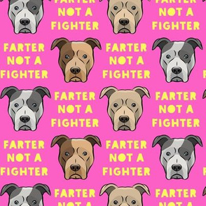 farter not a fighter - pit bulls - pitties - pink and yellow - LAD19