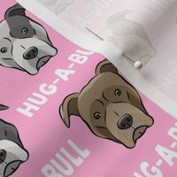 Hug-a-bull - pit bulls - American Pit Bull Terrier dog - pink - LAD19