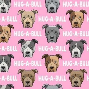 Hug-a-bull - pit bulls - American Pit Bull Terrier dog - pink - LAD19