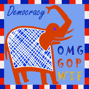 Political - OMG - GOP - WTF - Democracy?