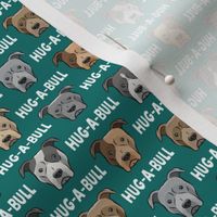 (3/4" scale) Hug-a-bull - pit bulls - American Pit Bull Terrier dog - teal - LAD19BS