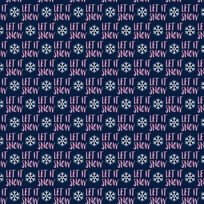 (1/2" scale) Let it Snow - pink on blue - Christmas Winter Holiday - LAD19BS