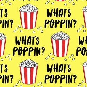 (1.75" scale) What's poppin'? - funny popcorn pun - yellow - LAD19BS