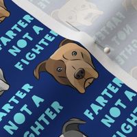 (1.5" scale) farter not a fighter - pit bulls - pitties - blue - LAD19BS