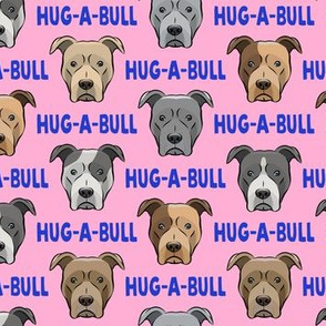 (small scale) Hug-a-bull - pit bulls - American Pit Bull Terrier dog - pink - LAD19