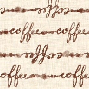 Coffee Calligraphy linen 12”
