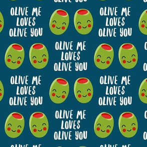 olive me loves olive you - cute Valentine's Day love olives - blue - LAD19