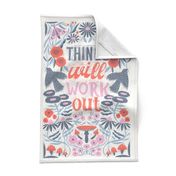 Things Will Work Out Hand-lettered tea towel - tea towel, bird, floral design 