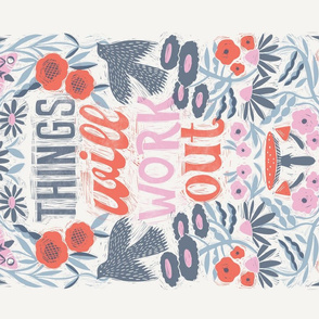 Things Will Work Out Hand-lettered tea towel - tea towel, bird, floral design 