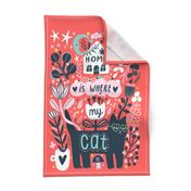 Home is where my cat is. Pet animal design tea towel. Flowers and black cat