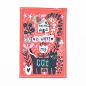 Home is where my cat is. Pet animal design tea towel. Flowers and black cat