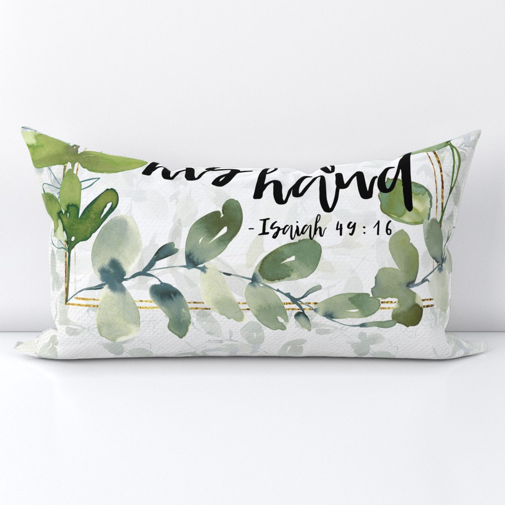 God has you in the palm of his hand//Eucalyptus - 27 inch Minky Layout